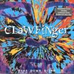 Clawfinger "Deaf dumb blind"