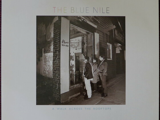 The Blue Nile: "a walk across the rooftops"