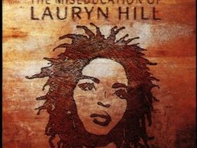 Lauryn Hill - The Miseducation of Lauryn Hill